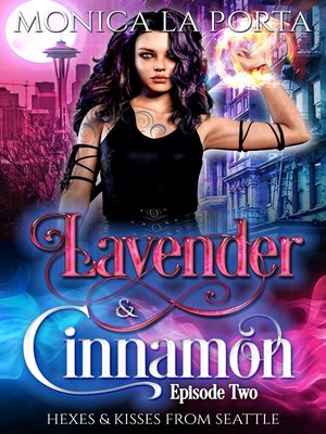 cover image of Lavender & Cinnamon--Episode Two